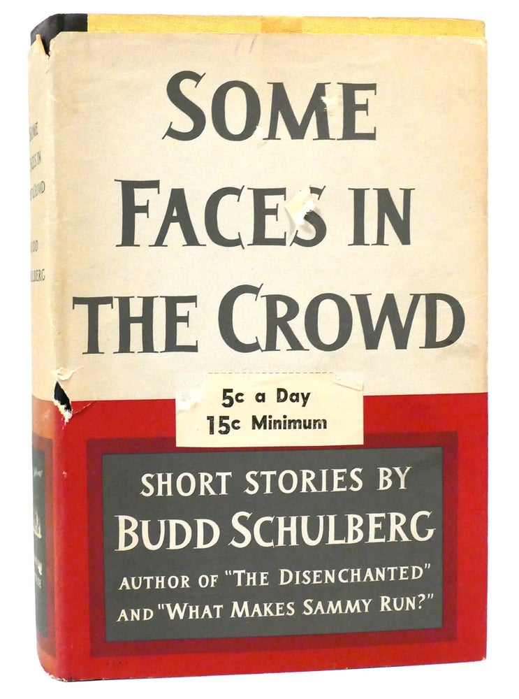 Item #159440 SOME FACES IN THE CROWD. Budd Schulberg.