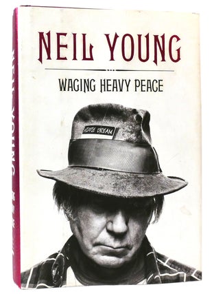 Item #159553 WAGING HEAVY PEACE. Neil Young