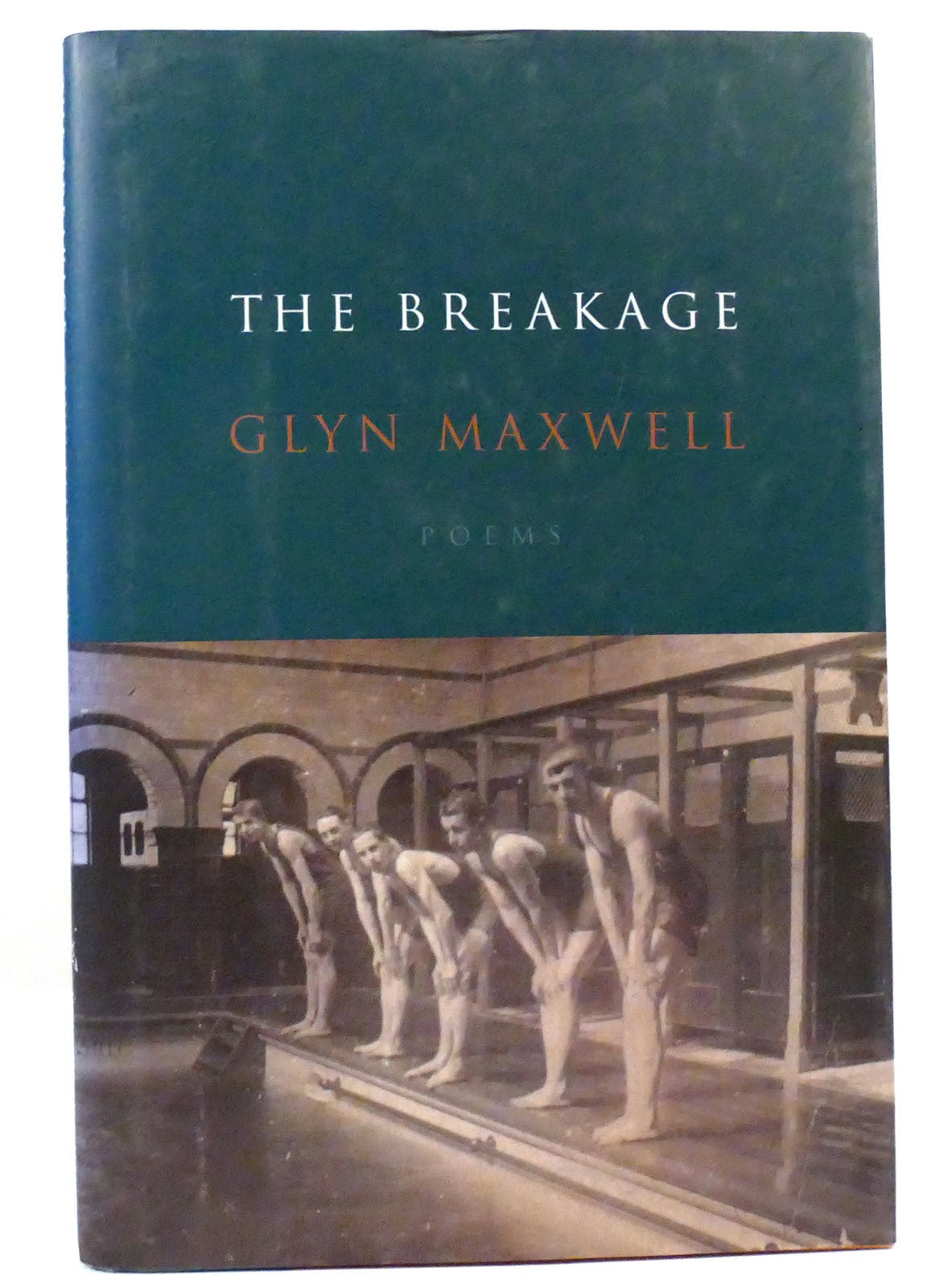 THE BREAKAGE Poems | Glyn Maxwell, Pat Strachan | First Edition; First ...