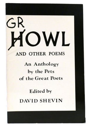 Item #159607 GROWL AND OTHER POEMS An Anthology by the Pets of the Great Poets. David Shevin