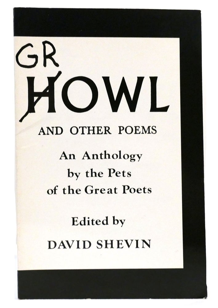 Item #159607 GROWL AND OTHER POEMS An Anthology by the Pets of the Great Poets. David Shevin.