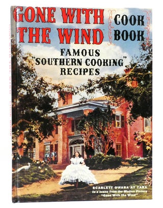 Item #159637 GONE WITH THE WIND COOK BOOK. Noted