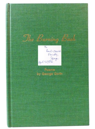 Item #159643 THE BURNING BUSH Poems SIGNED. George Gorin