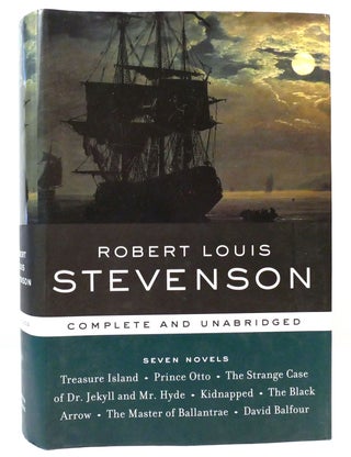 Item #159716 ROBERT LOUIS STEVENSON SEVEN NOVELS COMPLETE AND UNABRIDGED. Robert Louis Stevenson