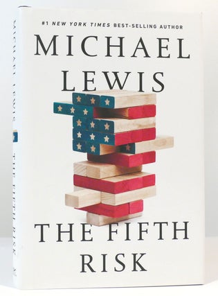 Item #159747 THE FIFTH RISK. Michael Lewis
