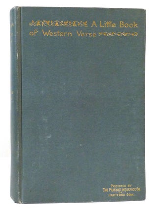 Item #159763 A LITTLE BOOK OF WESTERN VERSE. Eugene Field