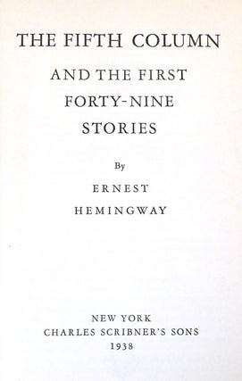 THE FIFTH COLUMN AND THE FIRST FORTY-NINE STORIES