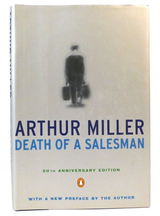 Item #159861 DEATH OF A SALESMAN Certain Private Conversations in Two Acts and a Requiem. Arthur...