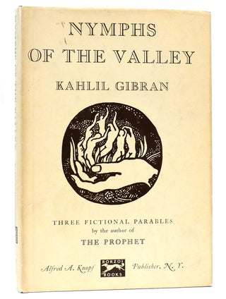 Item #159863 NYMPHS OF THE VALLEY. Kahlil Gibran
