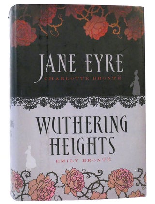 Item #159982 JANE EYRE & WUTHERING HEIGHTS. Emily Brontë, Charlotte Bront&euml