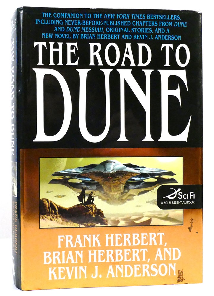 Item #160016 THE ROAD TO DUNE. Brian Herbert, Kevin J. Anderson, Frank Herbert.