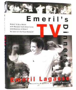 Item #160084 EMERIL'S TV DINNERS Kickin' it Up a Notch with Recipes from Emeril Live and Essence...