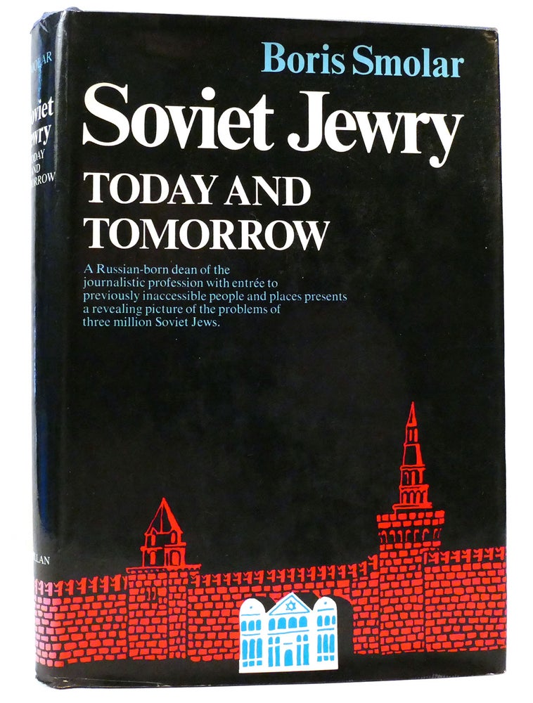 Item #160203 SOVIET JEWRY TODAY AND TOMORROW. Boris Smolar.