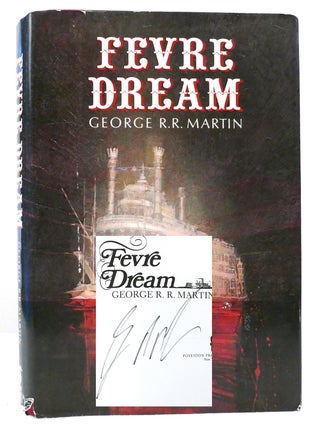 Item #160216 FEVRE DREAM SIGNED. George R. R. Martin