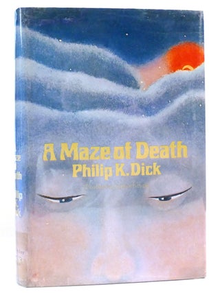 Item #160427 A MAZE OF DEATH. Philip K. Dick