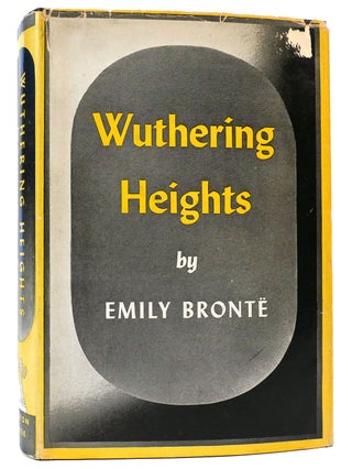 Item #160465 WUTHERING HEIGHTS. Emily Bronte