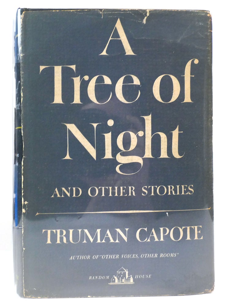 Item #160493 A TREE OF NIGHT. Truman Capote.