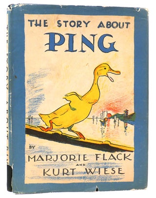 Item #160596 THE STORY ABOUT PING. Kurt Wiese Marjorie Flack