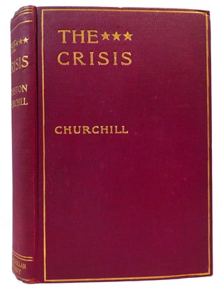 Item #160611 THE CRISIS. Winston Churchill