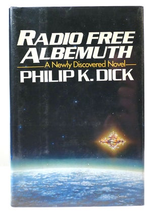 Item #160688 RADIO FREE ALBEMUTH. Philip K. Dick