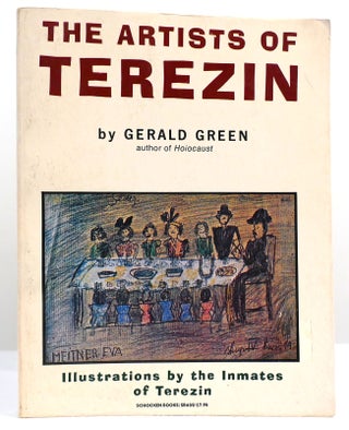 Item #160753 THE ARTISTS OF TEREZIN. Gerald Green
