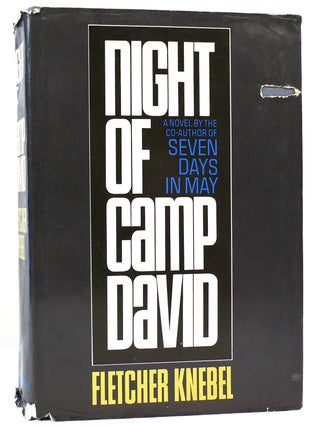 NIGHT OF CAMP DAVID. Fletcher Knebel.