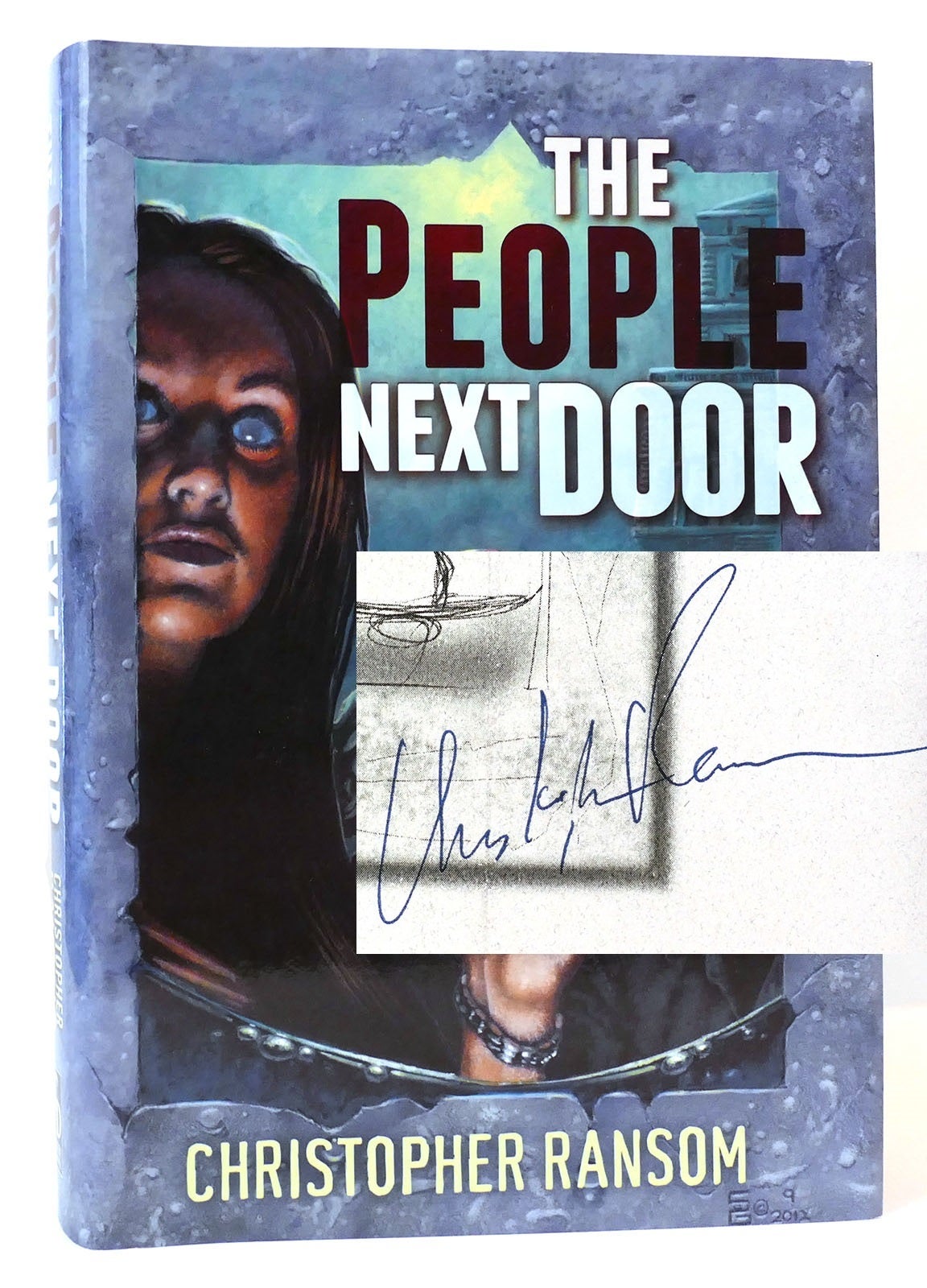 THE PEOPLE NEXT DOOR Signed | Christopher Ransom | First Edition; First ...