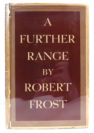 Item #161207 A FURTHER RANGE. Robert Frost