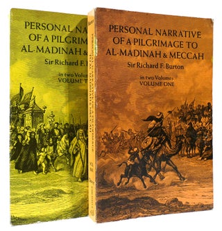 Item #161372 PERSONAL NARRATIVE OF A PILGRIMAGE TO AL-MADINAH & MECCA. Sir Richard F. Burton