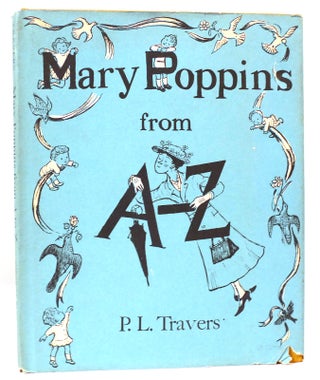 Item #161434 MARY POPPINS FROM A-Z. P. L. Travers