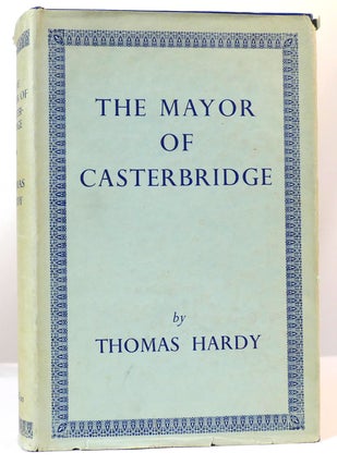 Item #161599 THE MAYOR OF CASTERBRIDGE. Thomas Hardy