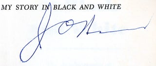 MY STORY IN BLACK AND WHITE Signed