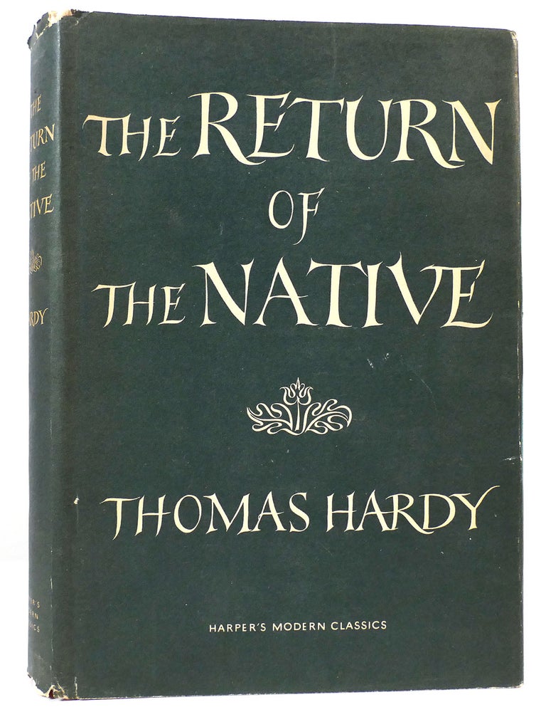 THE RETURN OF THE NATIVE | Thomas Hardy | Vintage Copy; Early Printing