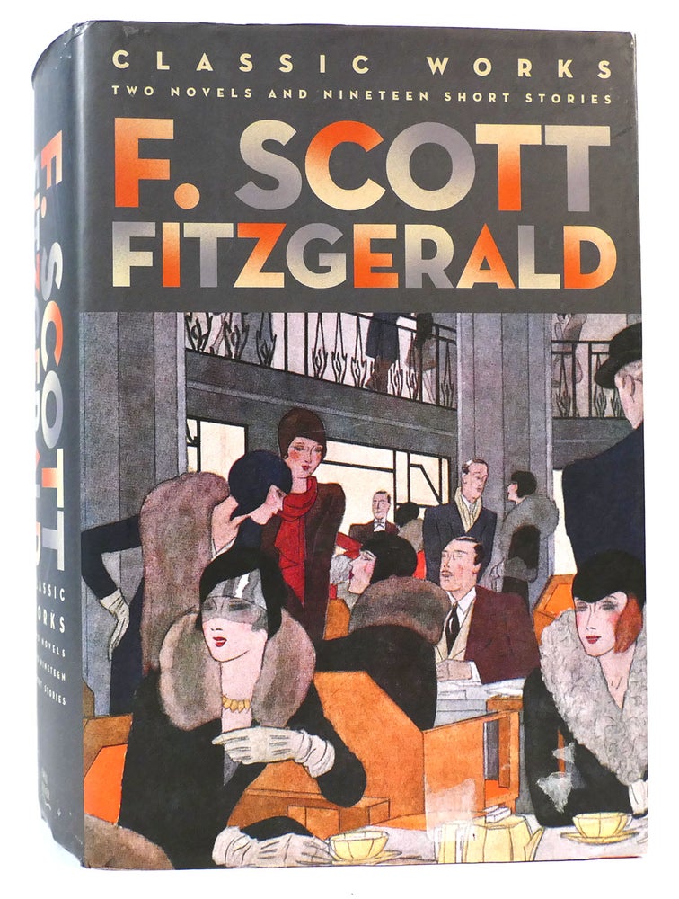 Item #161664 F. SCOTT FITZGERALD CLASSIC WORKS. F. Scott Fitzgerald.