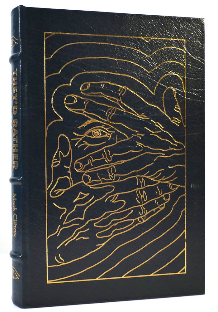 Item #161802 THEY'D RATHER BE RIGHT Easton Press. Frank Riley Mark Clifton.