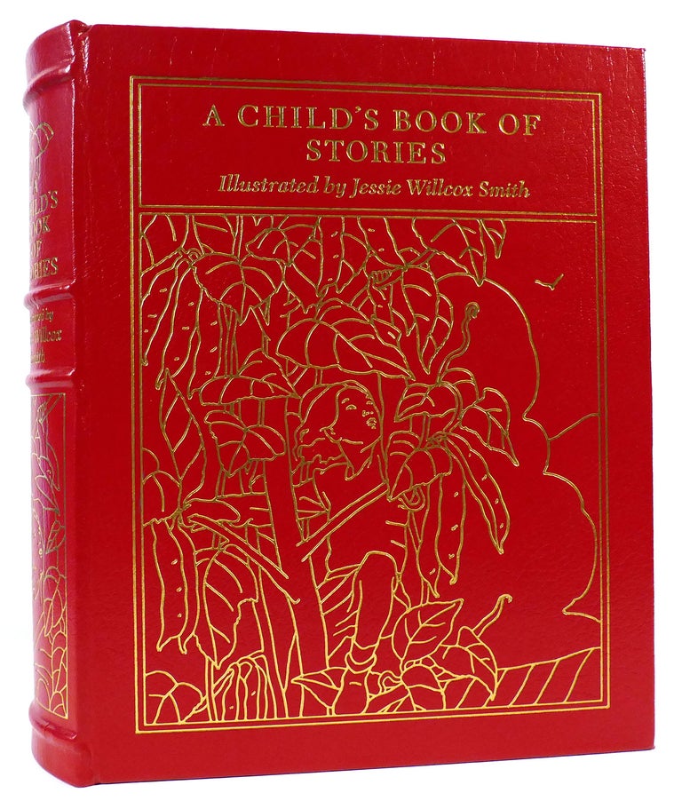Item #161834 A CHILD'S BOOK OF STORIES Easton Press. Jessie Willcox Smith.