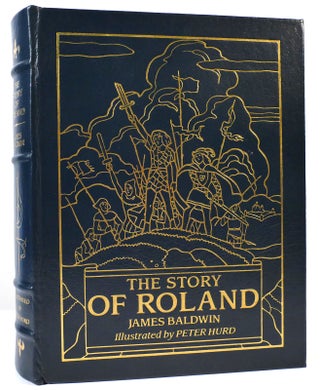 Item #161837 THE STORY OF ROLAND Easton Press. James Baldwin
