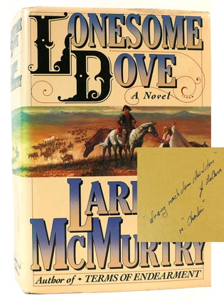 LONESOME DOVE SIGNED. Larry McMurtry - John Le.