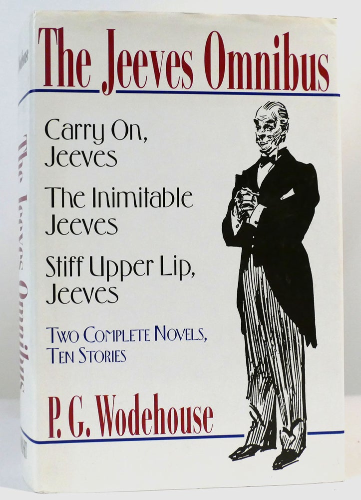 Item #161929 THE JEEVES OMNIBUS Stiff Upper Lip / the Inimitable Jeeves / Carry On, Jeeves. P G. Wodehouse.