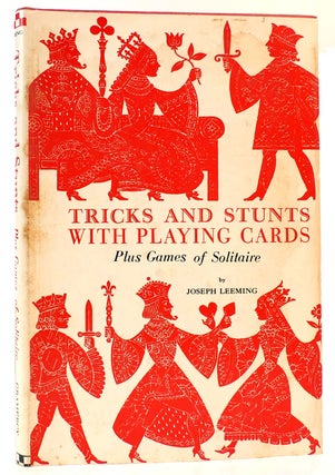 Item #161996 TRICKS AND STUNTS WITH PLAYING CARDS. Joseph Leeming