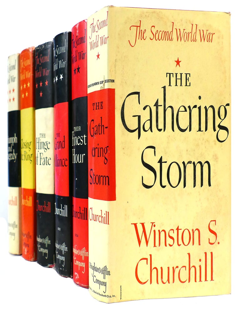 Item #161997 THE SECOND WORLD WAR: TRIUMPH AND TRAGEDY IN SIX VOLUMES; The Gathering Storm; Their Finest Hour; the Grand Alliance; the Hinge of Fate; Closing the Ring; Triumph and Tragedy. Winston S. Churchill.