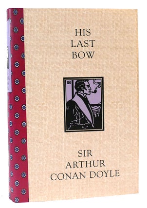 Item #162014 HIS LAST BOW. Sir Arthur Conan Doyle