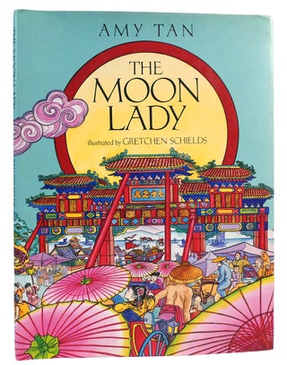 Item #162127 THE MOON LADY. Amy Tan