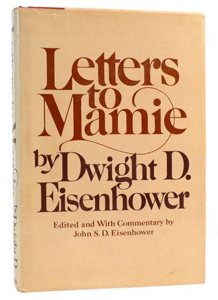 Item #162435 LETTERS TO MAMIE. Dwight D. Eisenhower