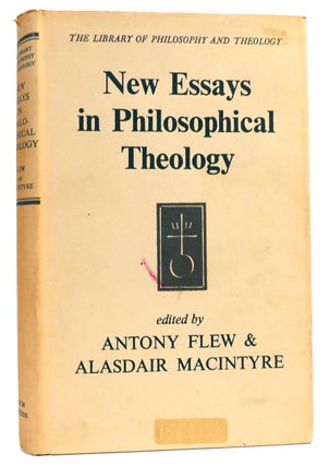 Item #162515 NEW ESSAYS IN PHILOSOPHICAL THEOLOGY. Alasdair MacIntyre Anthony Flew