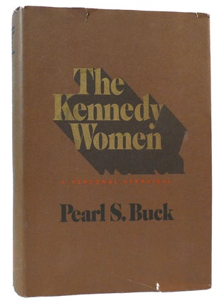 Item #162571 THE KENNEDY WOMEN A Personal Appraisal. Pearl S. Buck
