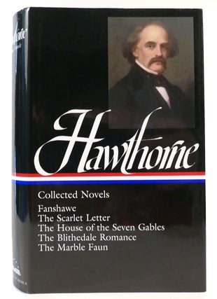 Item #162603 NATHANIEL HAWTHORNE Collected Novels. Nathaniel Hawthorne, Millicent Bell