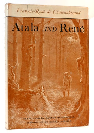 Item #162654 ATALA AND RENE. Francois-Rene De Chateaubriand