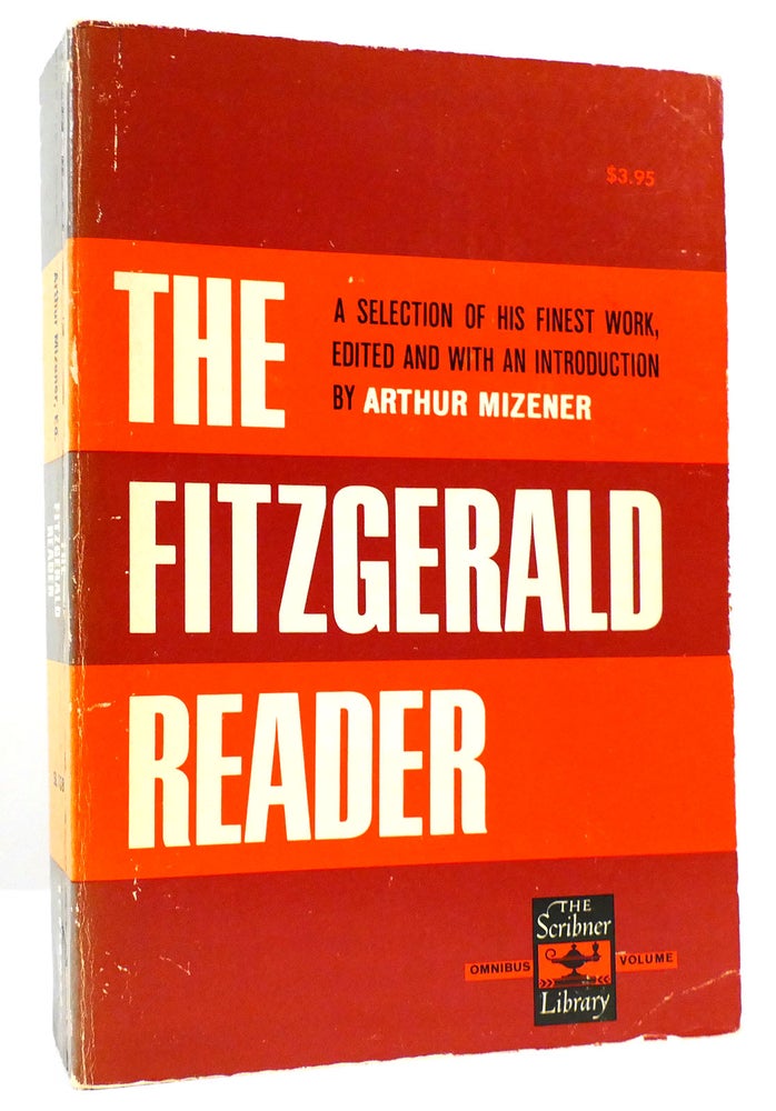 Item #162686 THE FITZGERALD READER. F. Scott Arthur Mizener Fitzgerald.