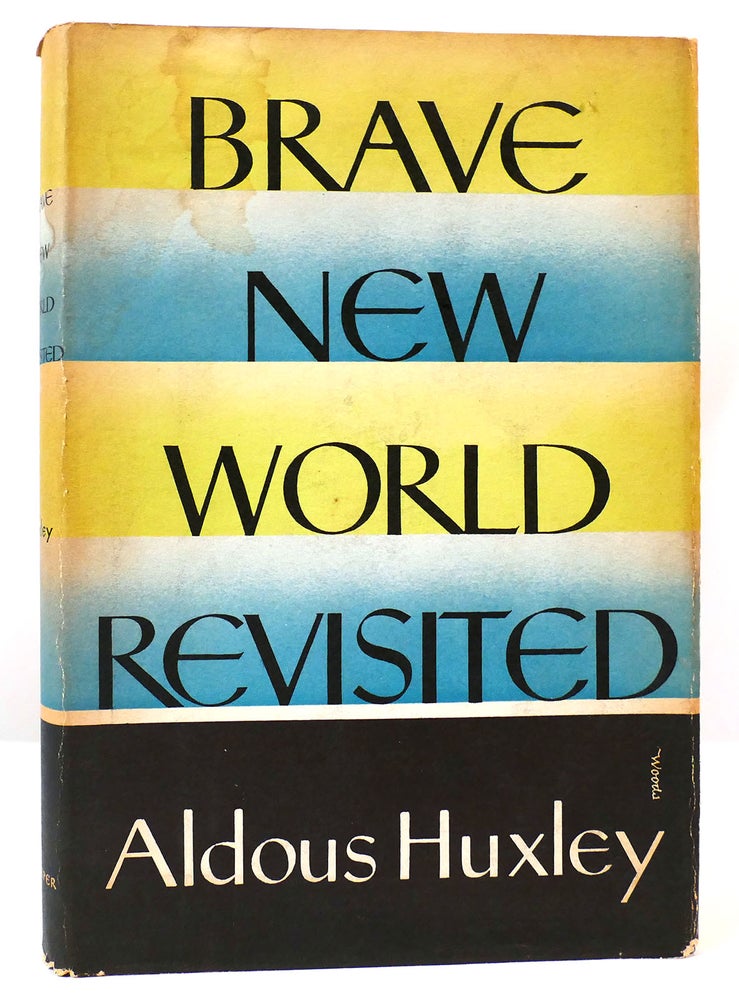 Item #162807 BRAVE NEW WORLD REVISITED. Aldous Huxley.